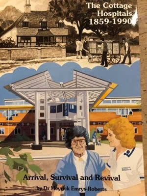 The Cottage Hospital 1859-1990